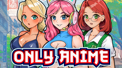 Only Anime